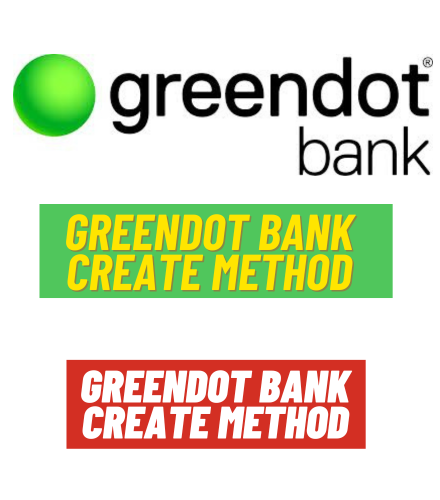 Green Dot Bank Create Method